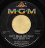 7-Zoll-Schallplatte CONNIE FRANCIS  Dont Break The Heart That Loves Yo K13059 MGM Records 1962 US Pop Gebraucht