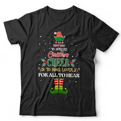 Christmas Elf T Shirt Unisex and Kids The Best Way To Spread Christmas Cheer Xmas