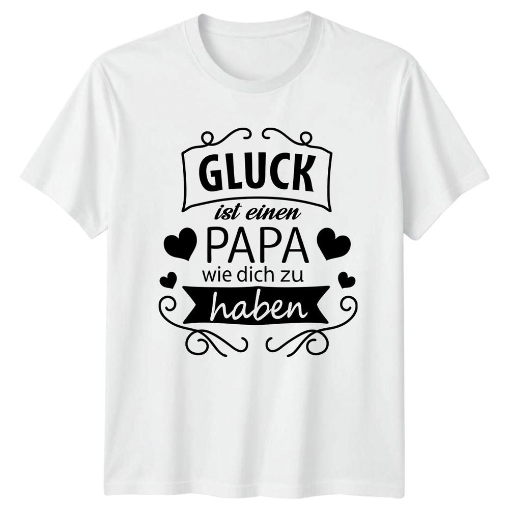 Gluck Ist Einen Papa Wie Unisexs TShirt Fatherhood Family Fathers Day Gift S