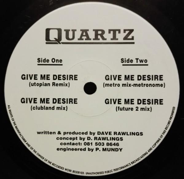 

12inch Record QUARTZ - Give Me Desire (Remixes) WBR105R WBR Records 1992 UK Dance & Electronica Used