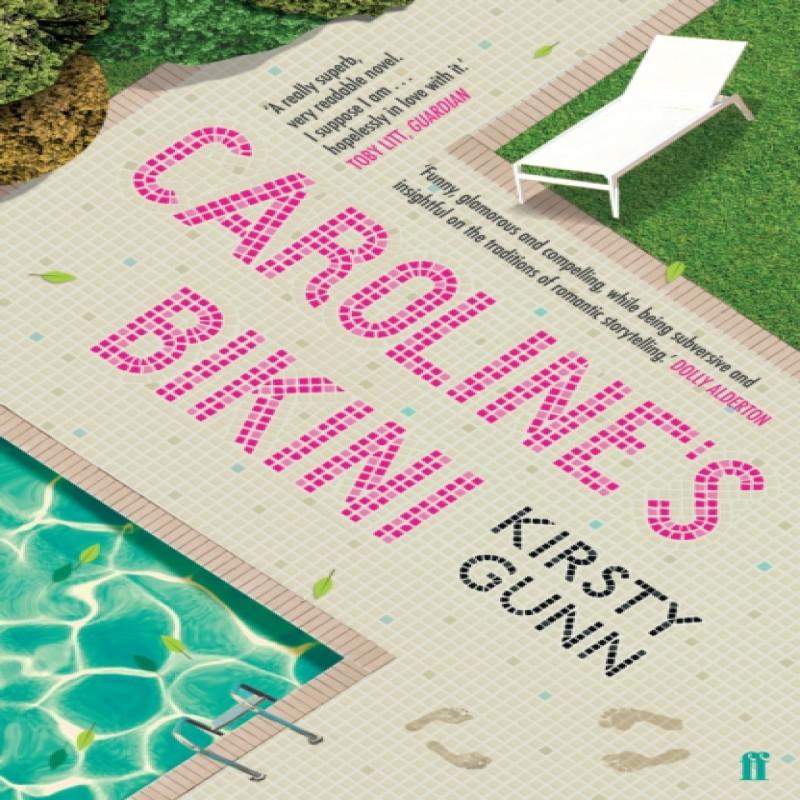 Carolines Bikini by Kirsty Gunn Paperback Book 9780571339341