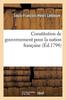 Raamat Constitution De Gouvernement Pour La Nation Francaise