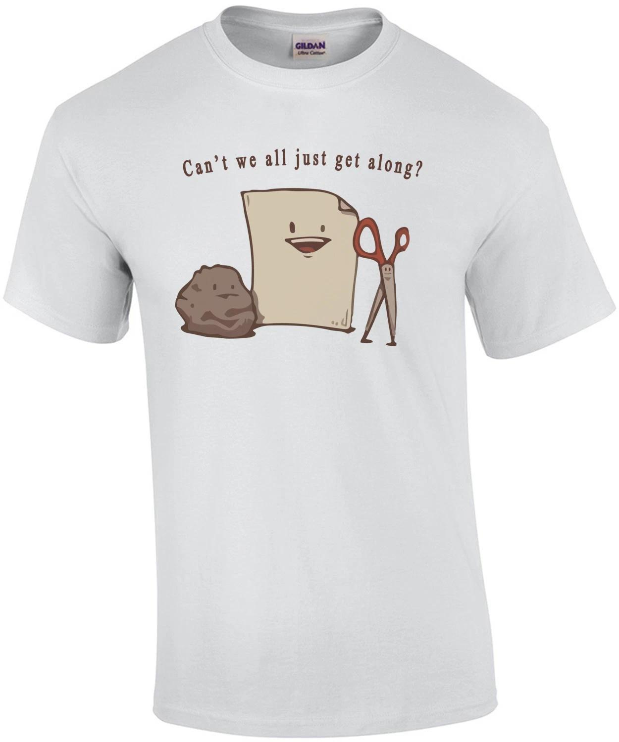 

Can t we all just get along Rock Paper Scissors - Funny T-Shirt 2XL