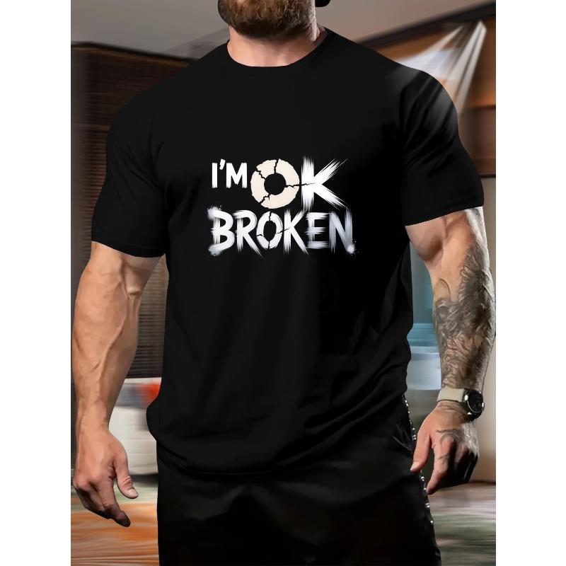 

Men s Short Sleeve T-Shirt in White with I M OK BROKEN Print Pattern for Casual Fitness Wear 4XL чорний