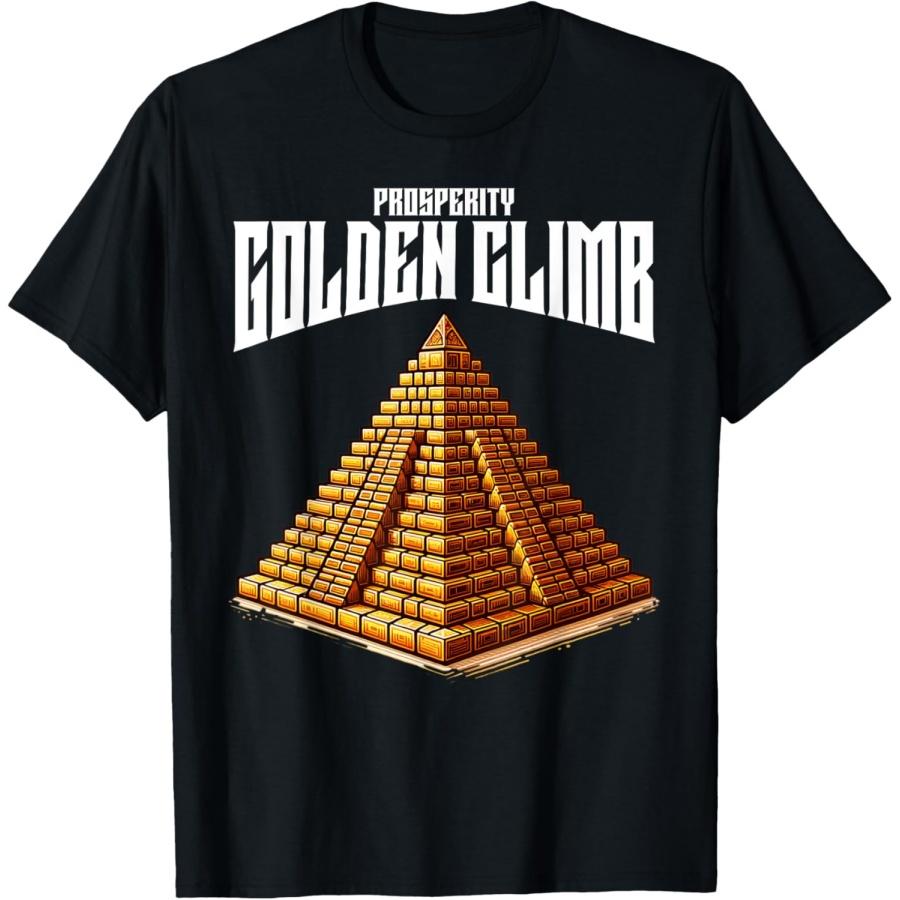 Prosperity Golden Climb Egyptian Pyramids Golden Bricks T-Shirt
