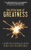 The The Little Book of Greatness : A Parable About Unlocking Your Destiny Book