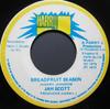7inch Record JAH SCOTT - Breadfruit Season None Harry J Records 1978 Jamaica Reggae, Ska & Dub Used