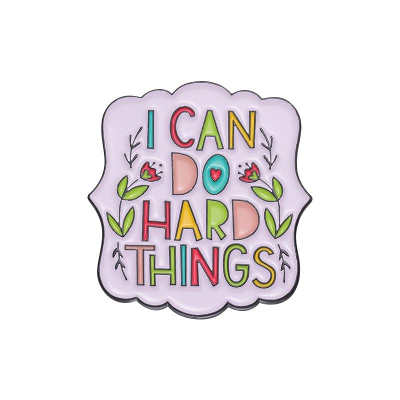 I Can Do Hard Things Enamel Pin Custom Inspirational Encouragement Quotes Brooch Lapel Badge Fashion Jewelry Gift for Friends