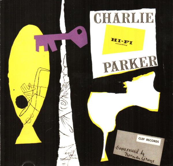 

CD CHARLIE PARKER - Charlie Parker 0602498840405 Verve Records 2005 Europe Jazz Used