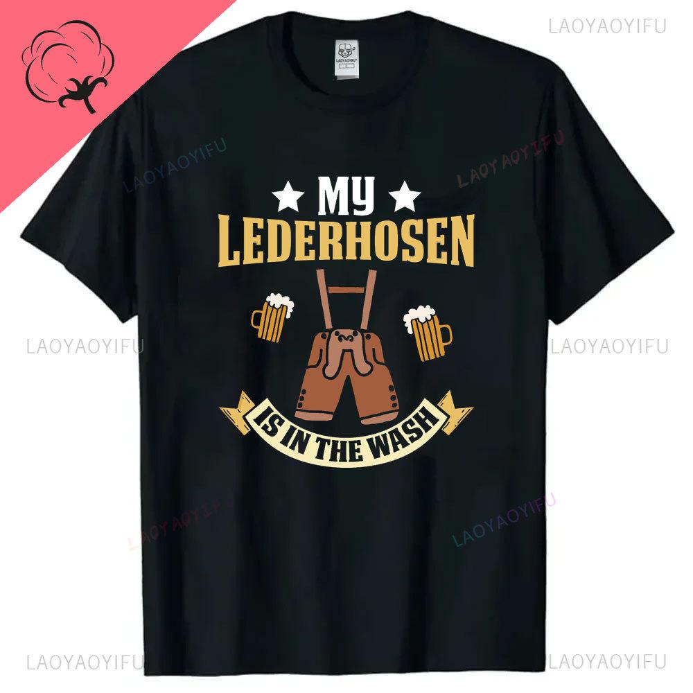 Moje kožené kalhoty jsou v prádelně Oktoberfest Bavorsko Mnichov Pivo Pánské tričko Octoberfest Pivo Grafické oblečení Milovník pití Vrchní díly