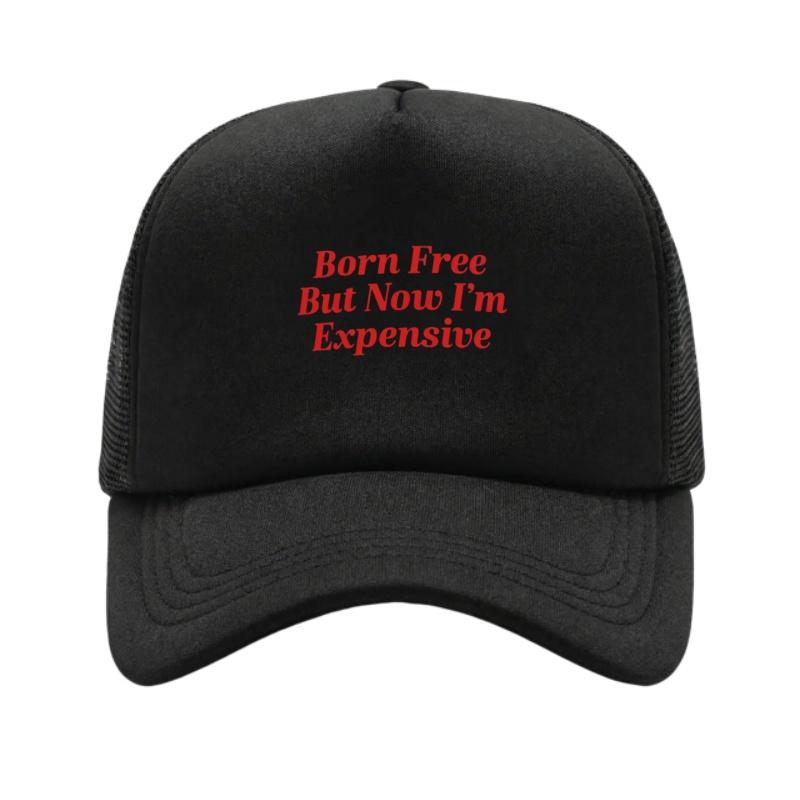 Born Free Expensive Printed Adjustable Baseball Cap Classic Snapback Dad Hat Breathable Mesh Hat Golf Fishing Outdoor Sun Cap