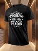 Graphic with "If I'm The Problem..." Humorous Quote Print - Breathable Lightweight Polyester T-shirt