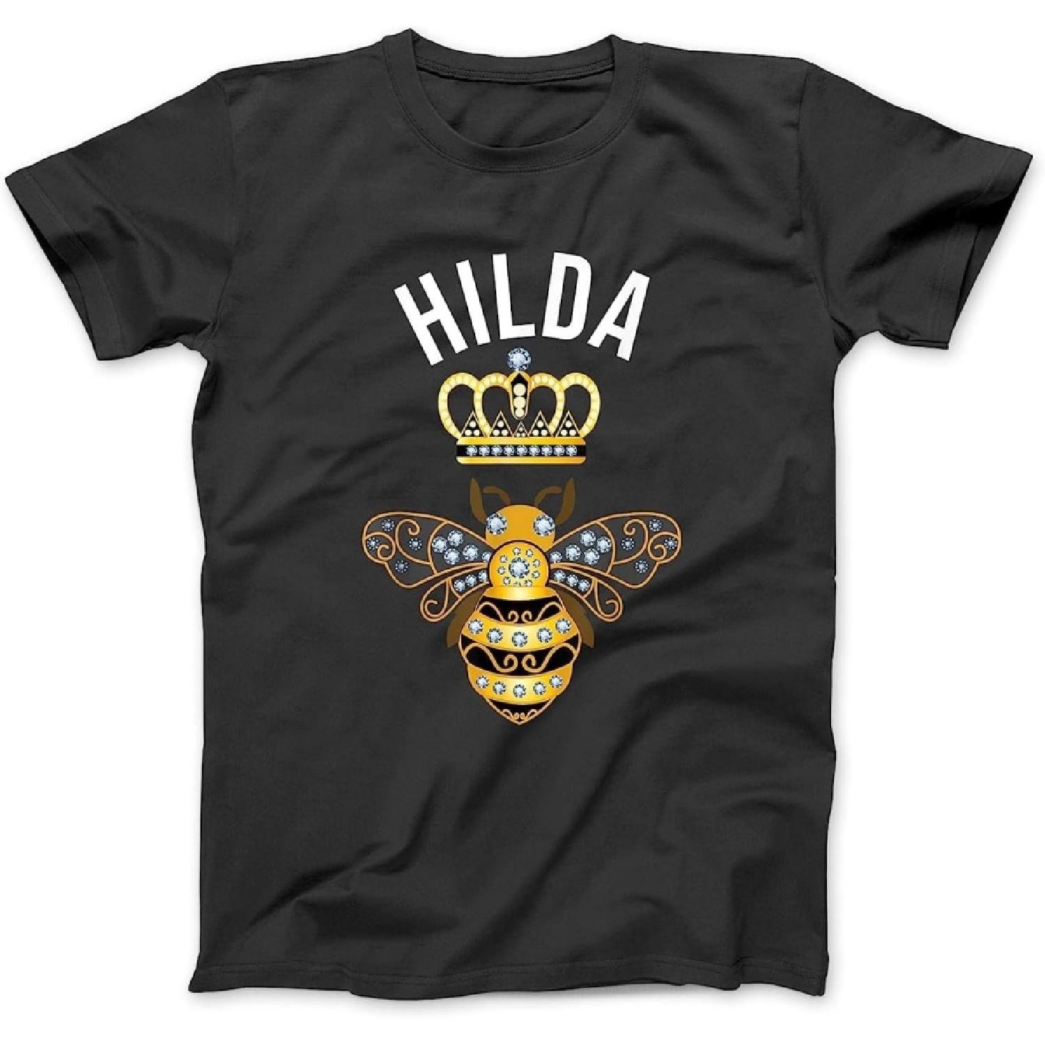 Hilda Name Hilda Birthday Gifts Queen Crown Bee Hilda T-Shirt Sweatshirt Hoodie Tanktop for Men Women Kids Black S
