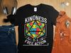 Kindness Is a Free Action Autism Awareness Dungeons Tabletop RPG Roleplaying Dragons D20 Dice Gamer T-Shirt
