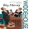 Big Money by P.G. Wodehouse Paperback Book 9780099514220