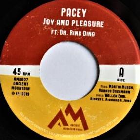 7inch Record PACEY FT. DR. RING-DING - Joy And Pleasure AMR007 Ancient Mountai 2019 Germany Reggae, Ska & Dub Used