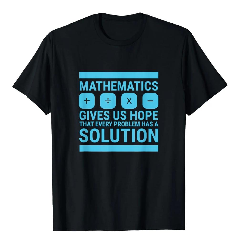 Mathematics Gives Us Hope Solution Math Lover Graphic T-Shirt Short Sleeve Cotton Tee