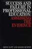 The Success and Failure In Professional Education : Assessing the Evidence Book