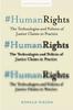 The #HumanRights : The Technologies and Politics of Justice Claims In Practice Book