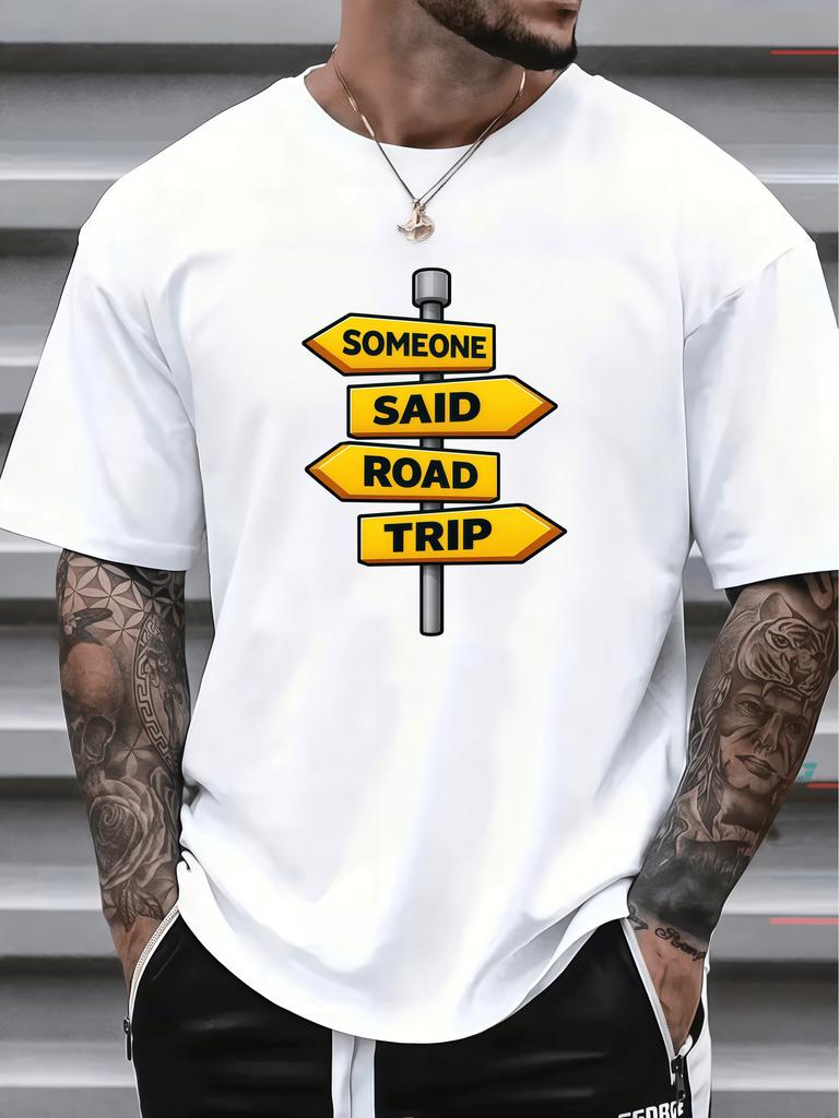 Unisexs Crew Neck Someone Said Road Trip Sign Graphic Short Sleeve Cotton Tee Summer Loose Streetwear Daily Outdoor Basic Wear Top
