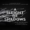 A Sleight of Shadows by Kat Howard Paperback Book 9781534426825