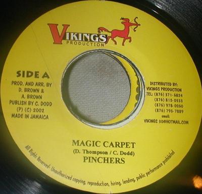 7inch Record PINCHERS - Magic Carpet NONE Vikings Product 2002 Jamaica Reggae, Ska & Dub Used