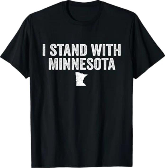 I Stand With Minnesota Tshirt S