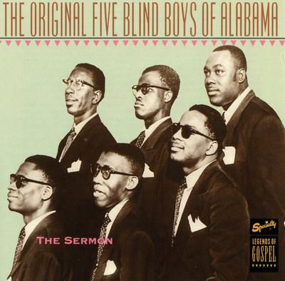 CD FIVE BLIND BOYS OF ALABAMA - The Sermon SPCD70412 Specialty US Blues Gebraucht