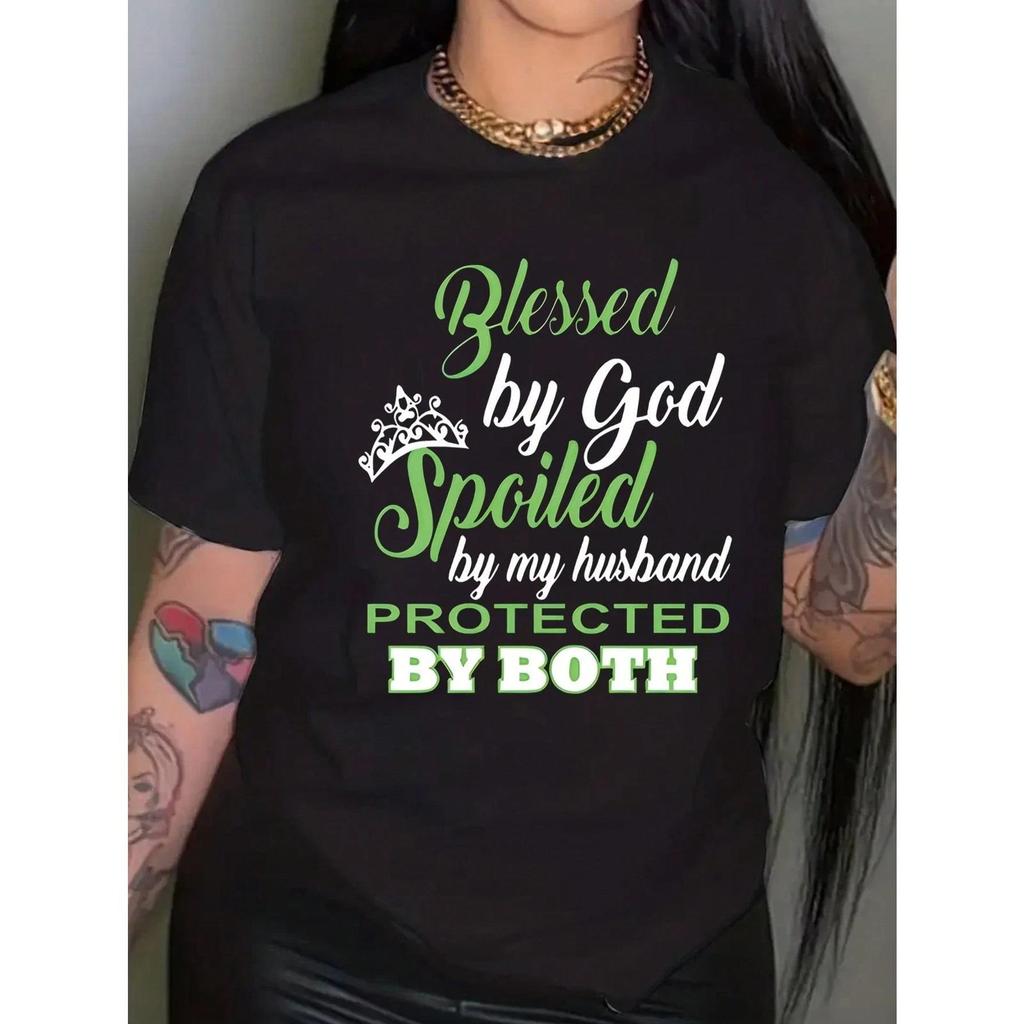 By God Spoiled By My Husband PROTECTED BY BOTH Women Graphic Tee Top For Summer