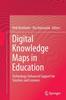 The Digital Knowledge Maps In Education : Technology-Enhanced Support for Teachers and Learners Book
