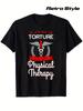 Men'S and Women'S Physical Relax PT Rehab Therapist Gift T-Shirt Retro Soft B