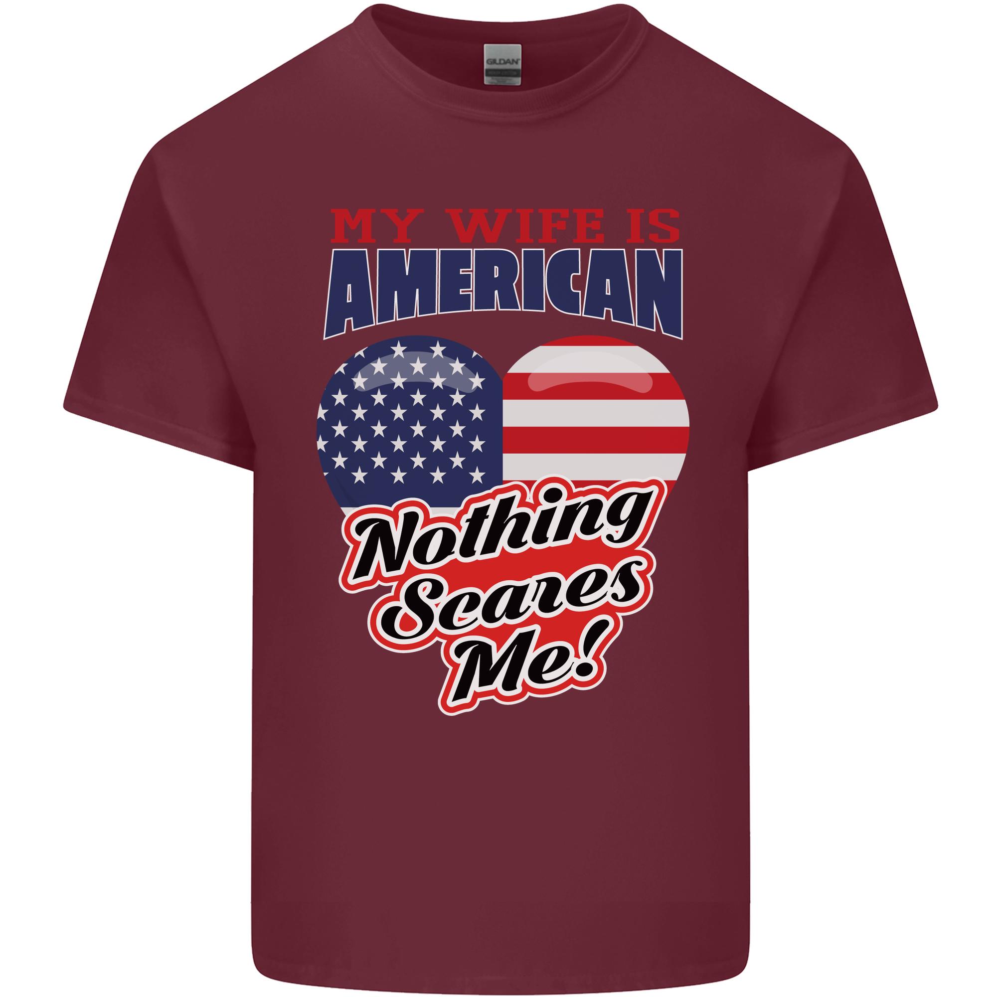 My Wife is American Nothing Scares Me USA Unisexs Light Cotton TShirt S