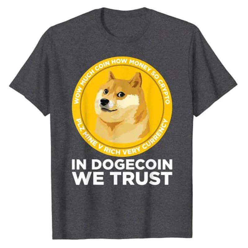 In Dogecoin We Trust Blockchain Cryptocurrency T Shirt Funny Investor Graphic Tee Tops Customized Products Unisex Clothing Novelty