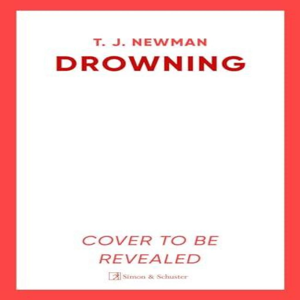 Drowning by T. J. Newman Paperback Book 9781398507692