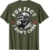 Fun Fact I Don't Care Funny Skeleton Sarcastic Adult Humor Funny ON BACK T-Shirt
