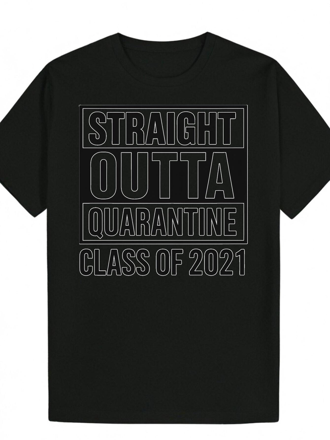 Casual Summer T-shirt -  STRAIGHT OUTTA QUANTINE  Graphic Tee M