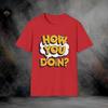How You Doin? T-Shirt | Softstyle Tee