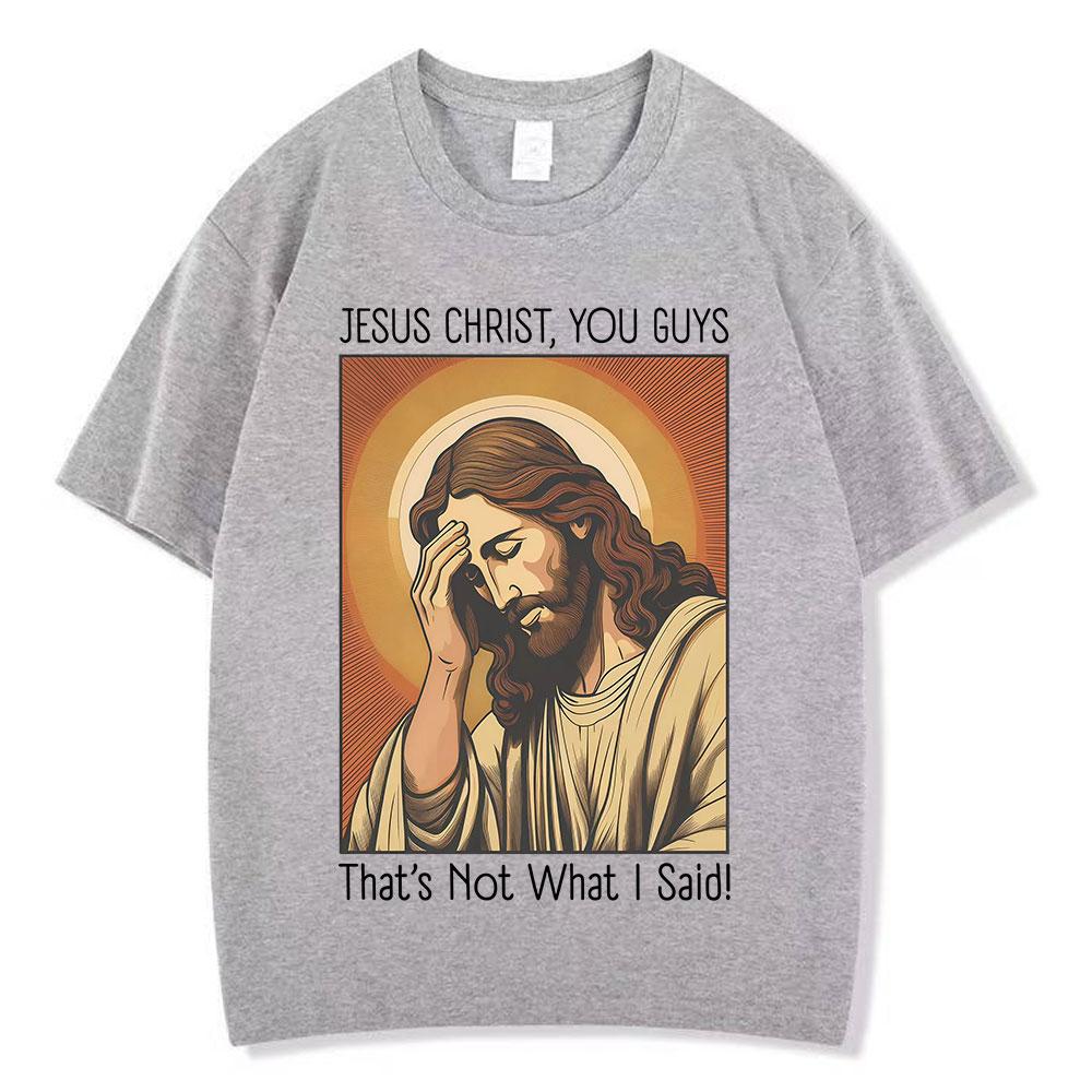 Funny Jesus Christ Meme Tshirt Men Women Oversized Tshirt Summer Shortsleeved Casual Oversized Hiphop Tshirts Streetwear
