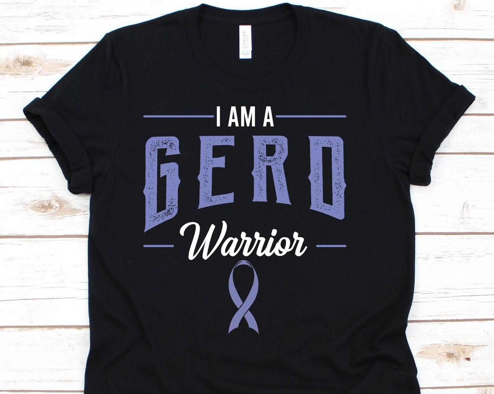 I Am A GERD Warrior Shirt, Awareness Gift For Gastroesophageal Reflux Disease Fighter, Gastric Reflux Disease T-shirt For Men And Women L