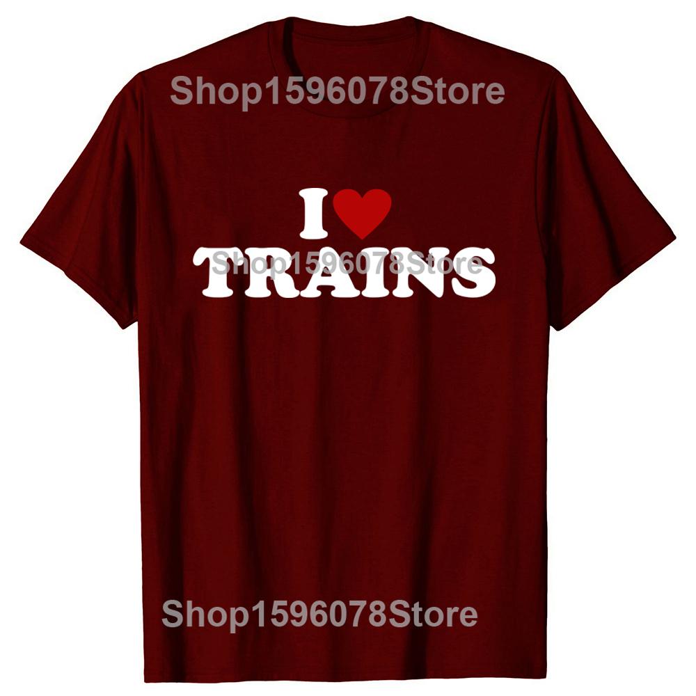 Funny I Love Trains T Shirts Tee Tops Round Neck Short-Sleeve Train Driver Retro Vintage Tshirt Clothing Casual Basic T-shirts