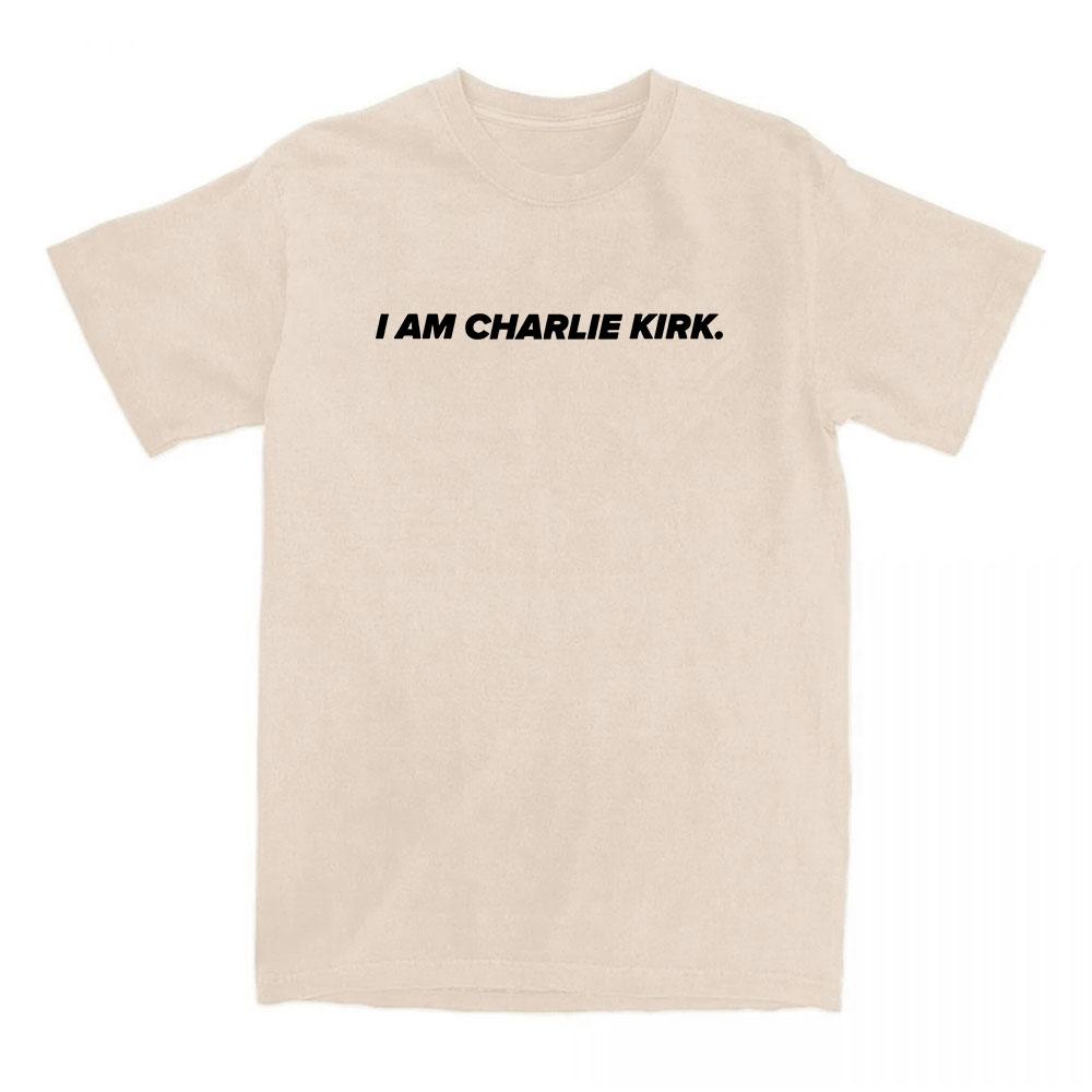 I Am Charlie Kirk Tee America Fashion Style Tshirts Cotton Short Sleeve Casual Female T-shirt Letter Graphic Printing T Shirts