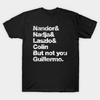 Men Black Print T-shirt Not You Guillermo - Vintage Fresh Design No-Cut Transfer Paper Print Cotton Tshirt