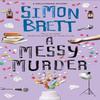 A Messy Murder by Simon Brett Paperback Book 9781448316496