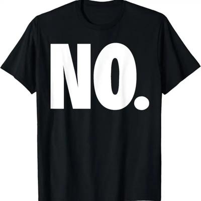 Funny No T Shirt Adult Humor