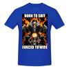 Funny Born To Sht Forced To Wipe Unisexs Printed Tshirt Unisex T Shirtsummer