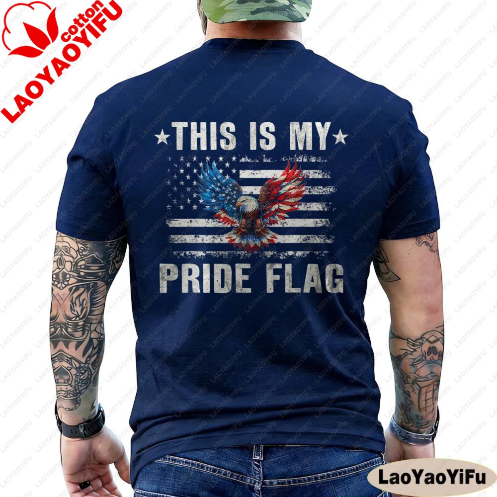 This Is My Pride Flag American Flag Bald Eagle 4th of July Patriotic ON BACK Oversized Men Clothes Aesthetic T Shirt