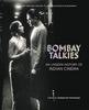كتاب Bombay Talkies : An Unseen History of Indian Cinema