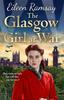 The Glasgow Girl At War by Eileen Ramsay Paperback Book 9781785762192