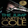 The Jump par Martina Cole Livre de poche 9780755374083