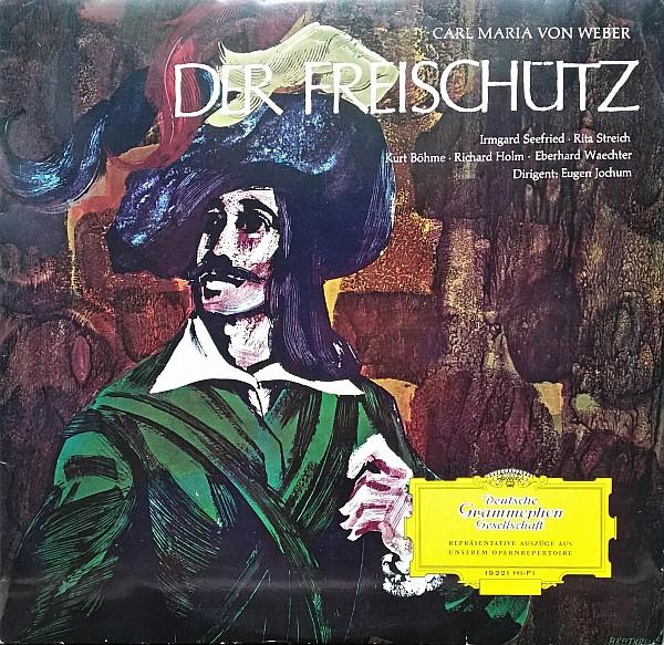 

LP Record CARL MARIA VON WEBER IRMGARD SEEF Der Freischtz 19221 Deutsche Grammo 1965 Germany Classical Used